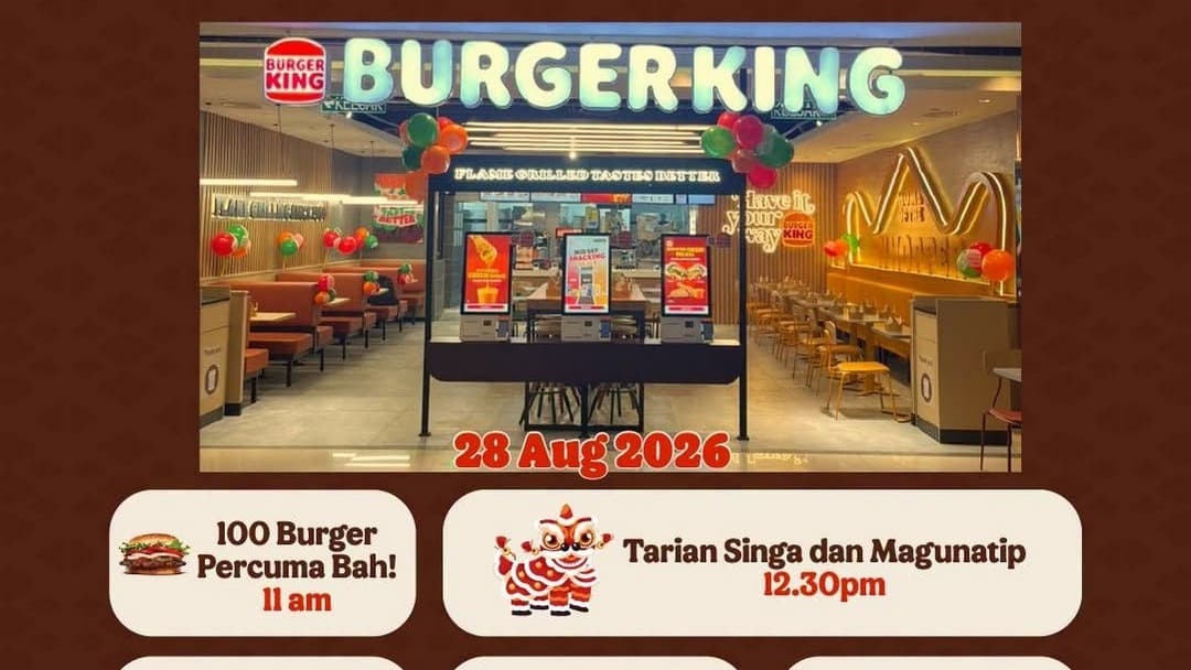 Burger King Imago Reopens 28 August in Kota Kinabalu: Buy 1 Free 1 Whopper to 11 September, Free Burgers at 11am