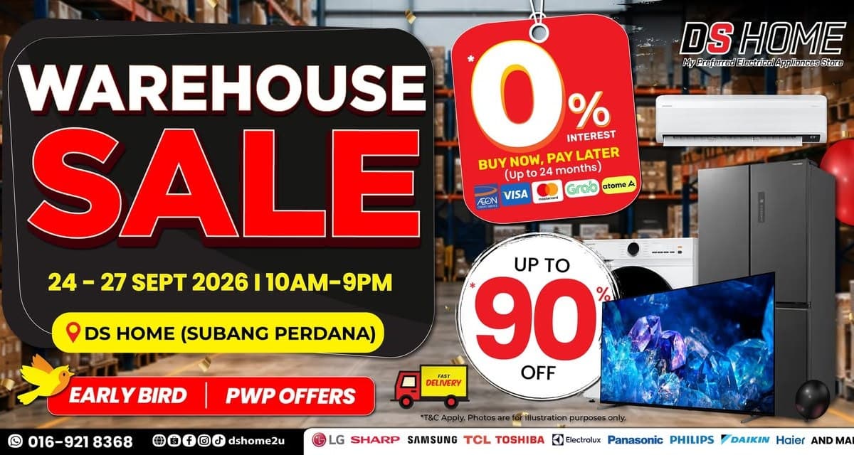DS Home Warehouse Sale, Subang Perdana: 55-Inch TV RM999, Fridges from RM899, 24-27 September 2026