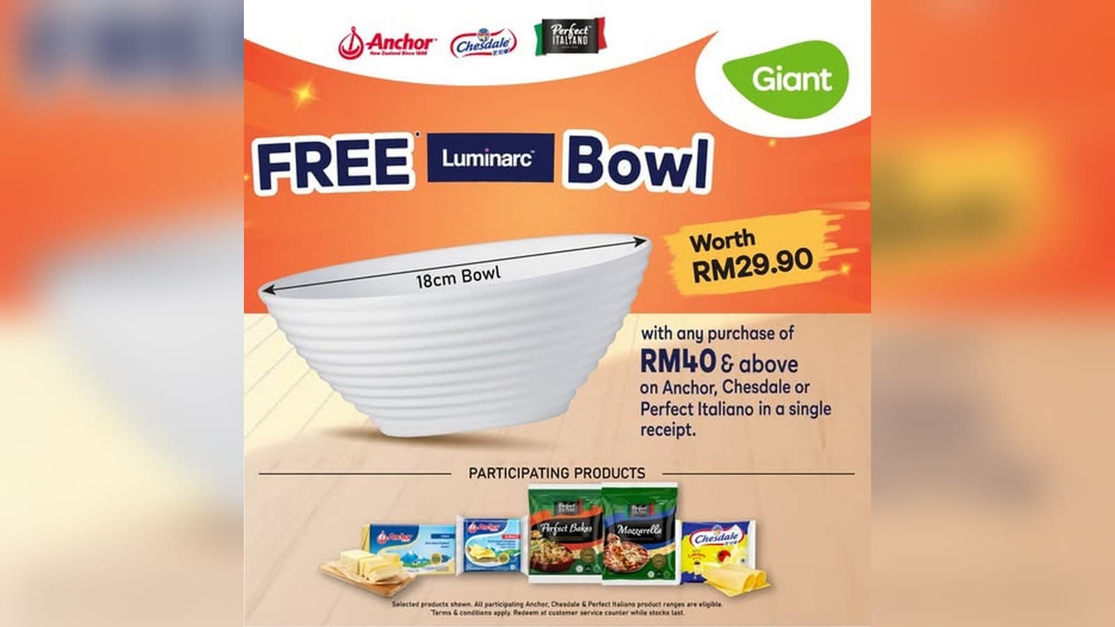 Giant Malaysia: Free 18cm Luminarc Bowl (RM29.90) with RM40 Spend on Anchor, Chesdale & Perfect Italiano (Till 30 Sep)