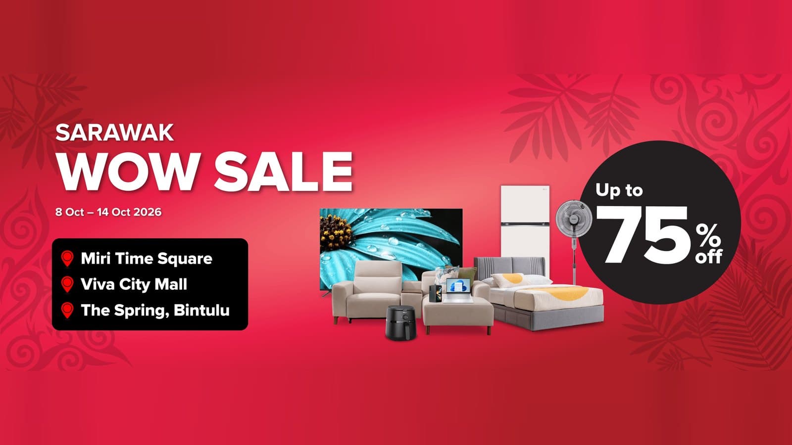 Harvey Norman Sarawak WOW Sale, Kuching, Miri and Bintulu: The Poster Prices Beat the Website (Ends 14 October)