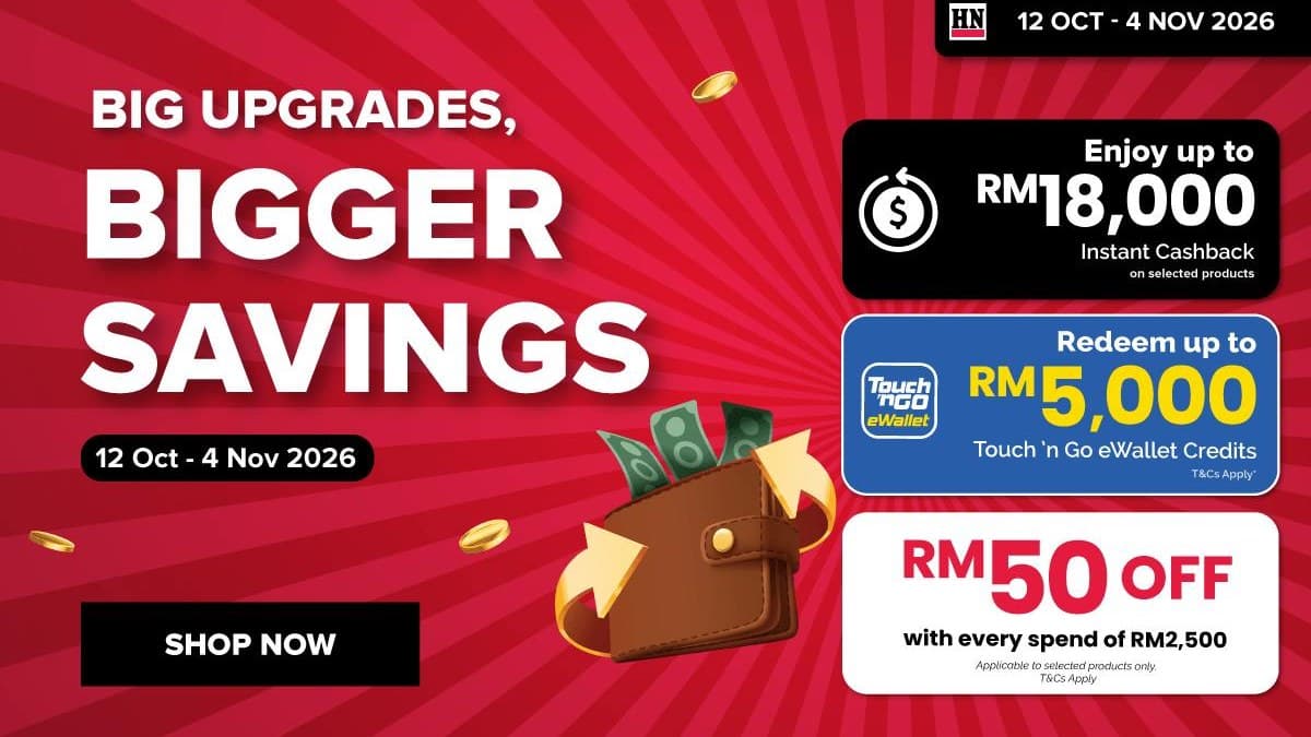槟城Harvey Norman 2026年10月下旬:Sunshine Central砍价早已结束,同样12款产品在Big Upgrades促销下(至11月4日)重新查价
