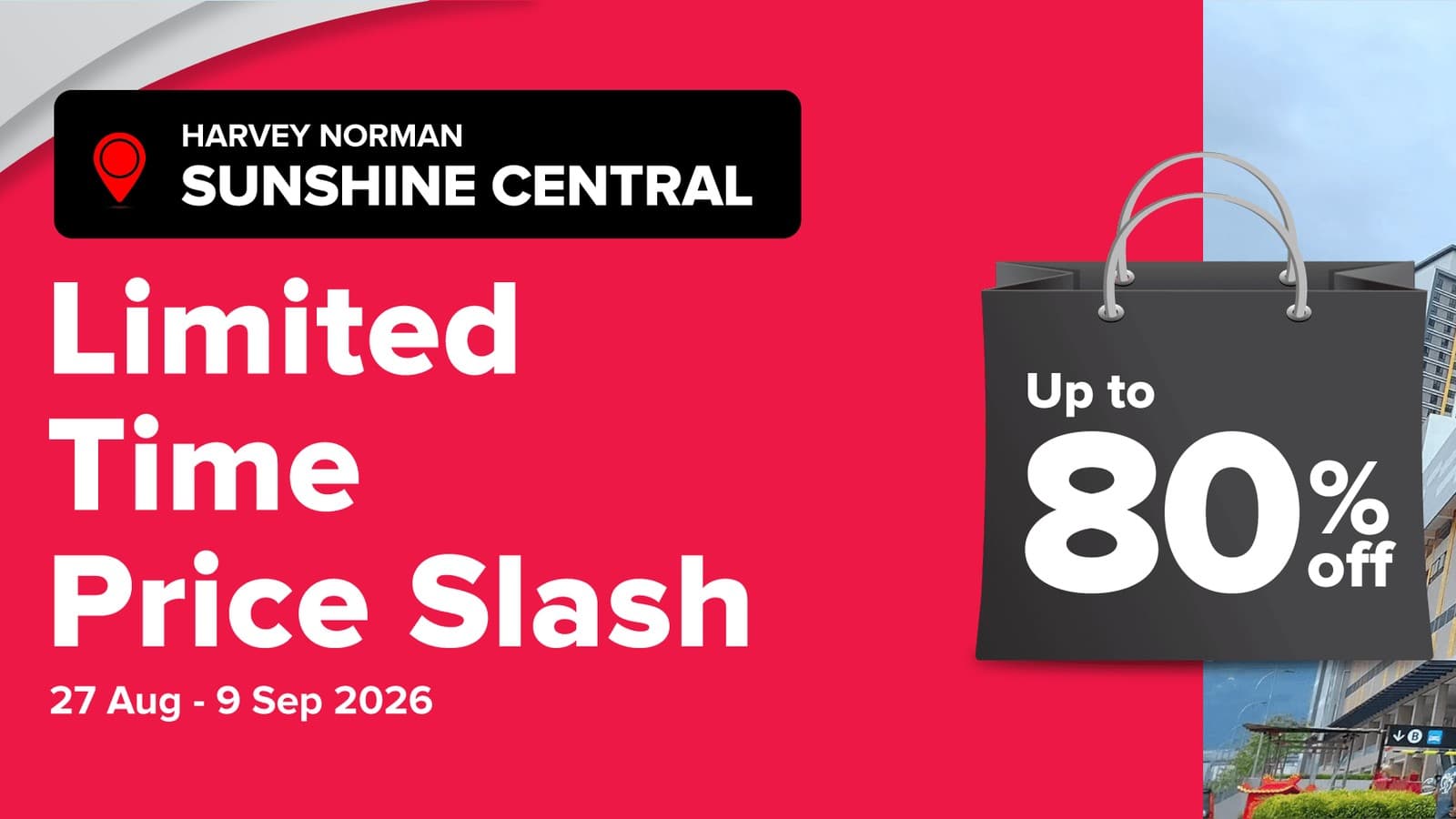 Harvey Norman Sunshine Central, Penang: the Price Slash Ended 9 Sep 2026 — What Penang Can Buy Now