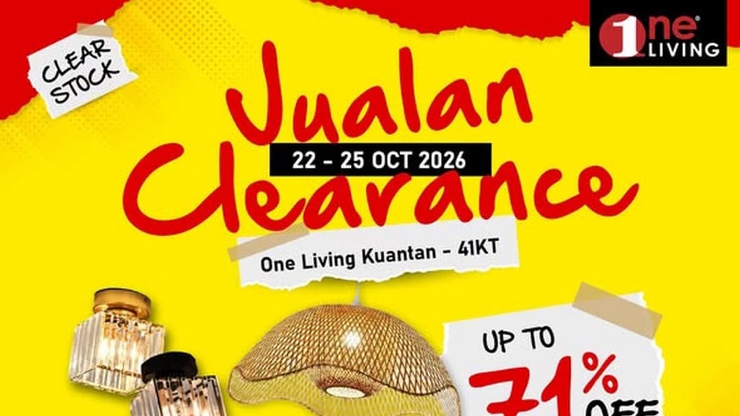 One Living Kuantan Clearance Sale, 22-25 Oct 2026: Lights From RM5.50, Pendants From RM15