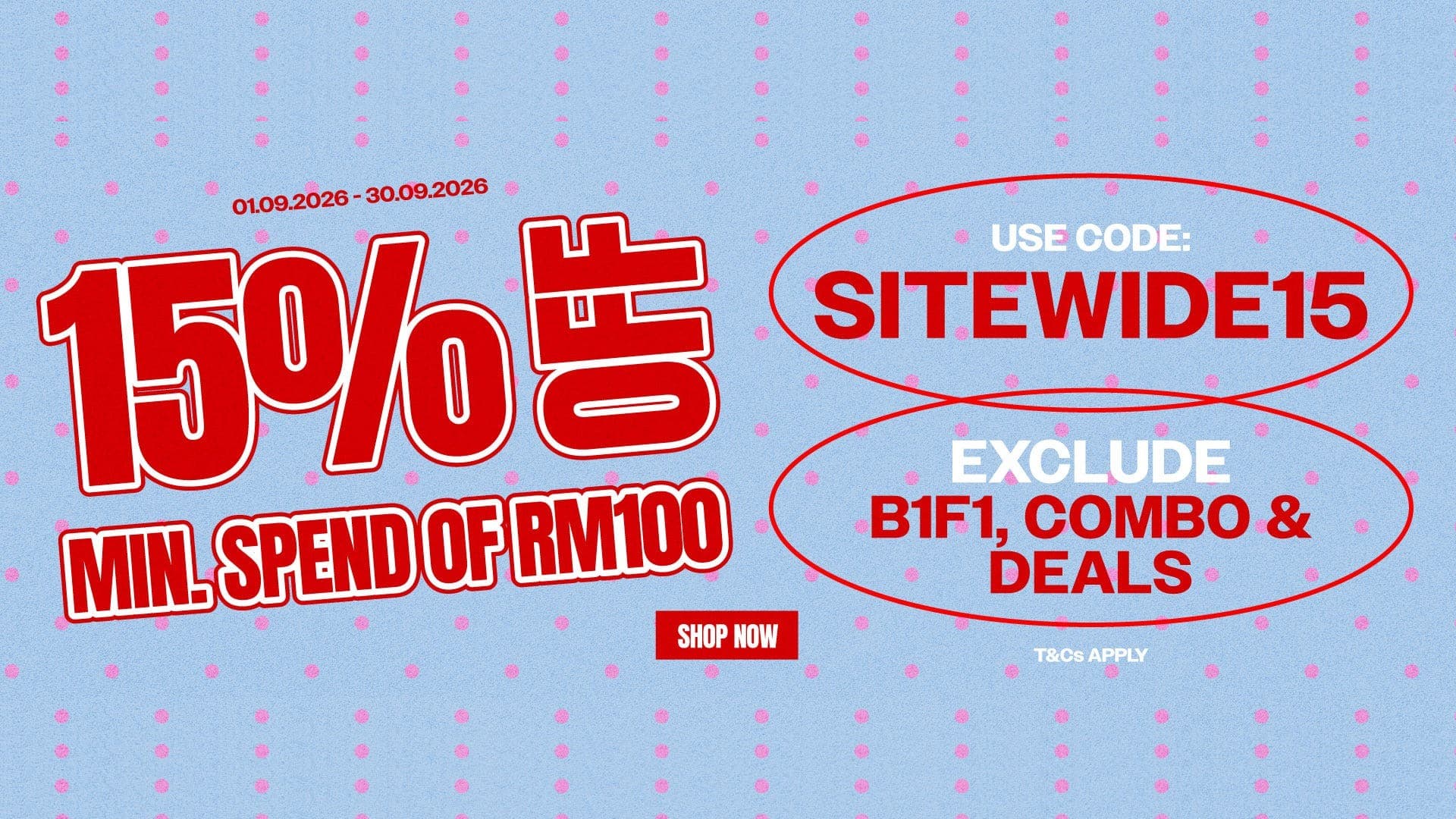 Padini's Merdeka Clearance Is Over: SITEWIDE15 Takes 15% Off Above RM100 Until 30 September 2026