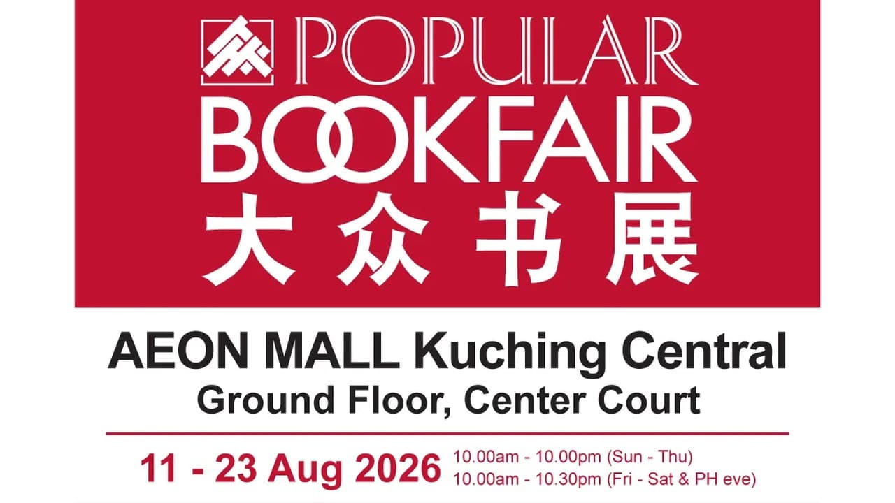 POPULAR Bookfair @ AEON Mall Kuching Central: 20% Rebate + Books From RM5 (Till 23 Aug)