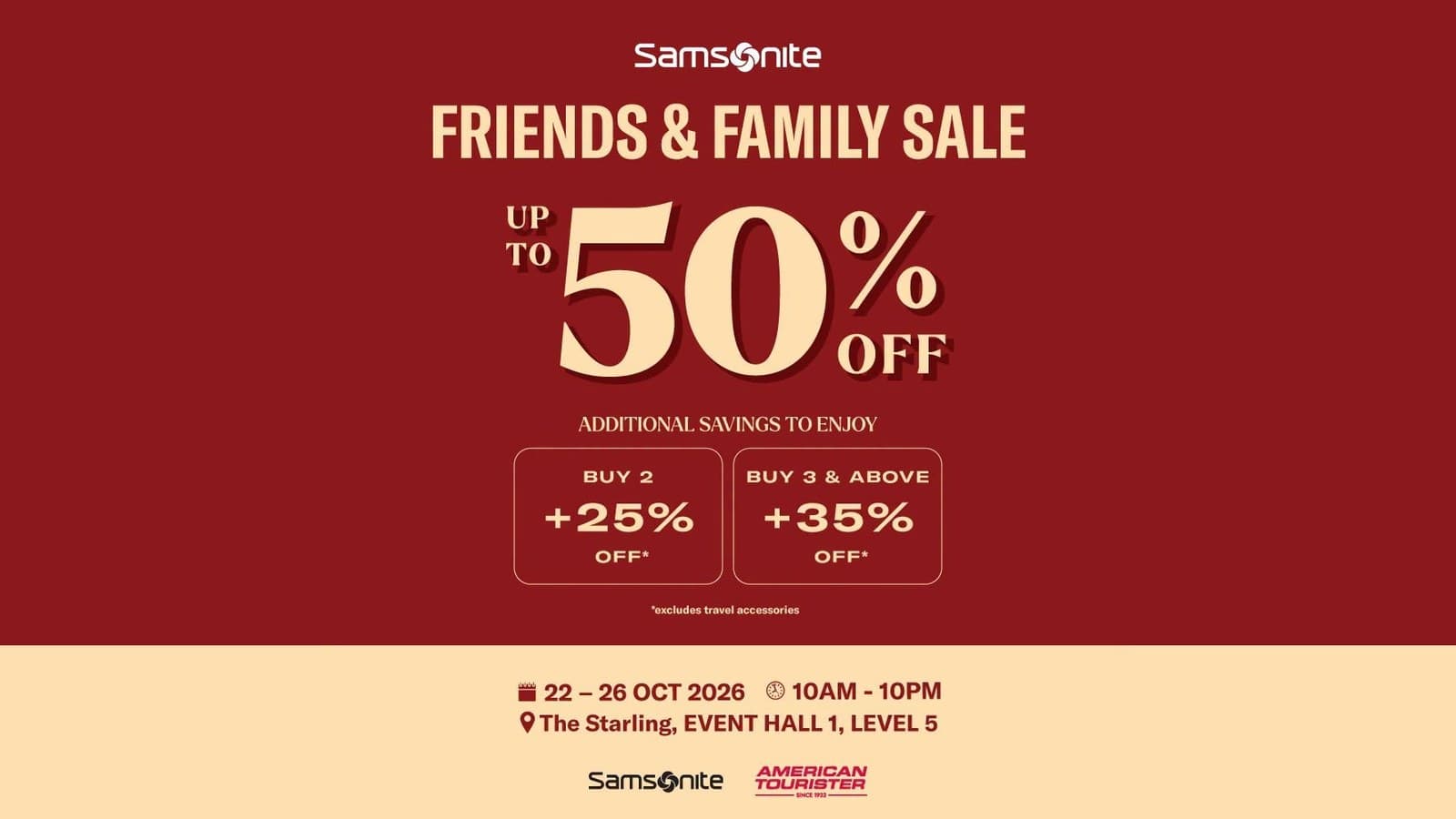 Samsonite Friends & Family Sale at The Starling: Up to 50% Off, Plus 35% More on 3 Items (22-26 Oct)