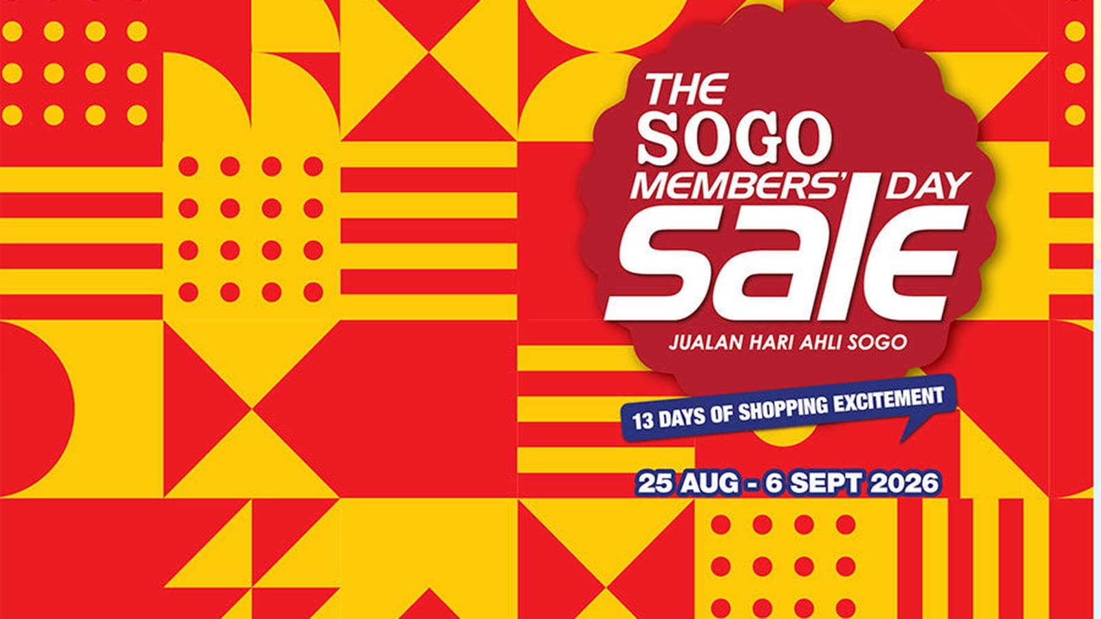 SOGO Members' Day Sale Ended 6 Sep 2026 and SOGO Deleted the Page: What Replaced It, Including Warehouse Deals at SOGO KL to 13 September
