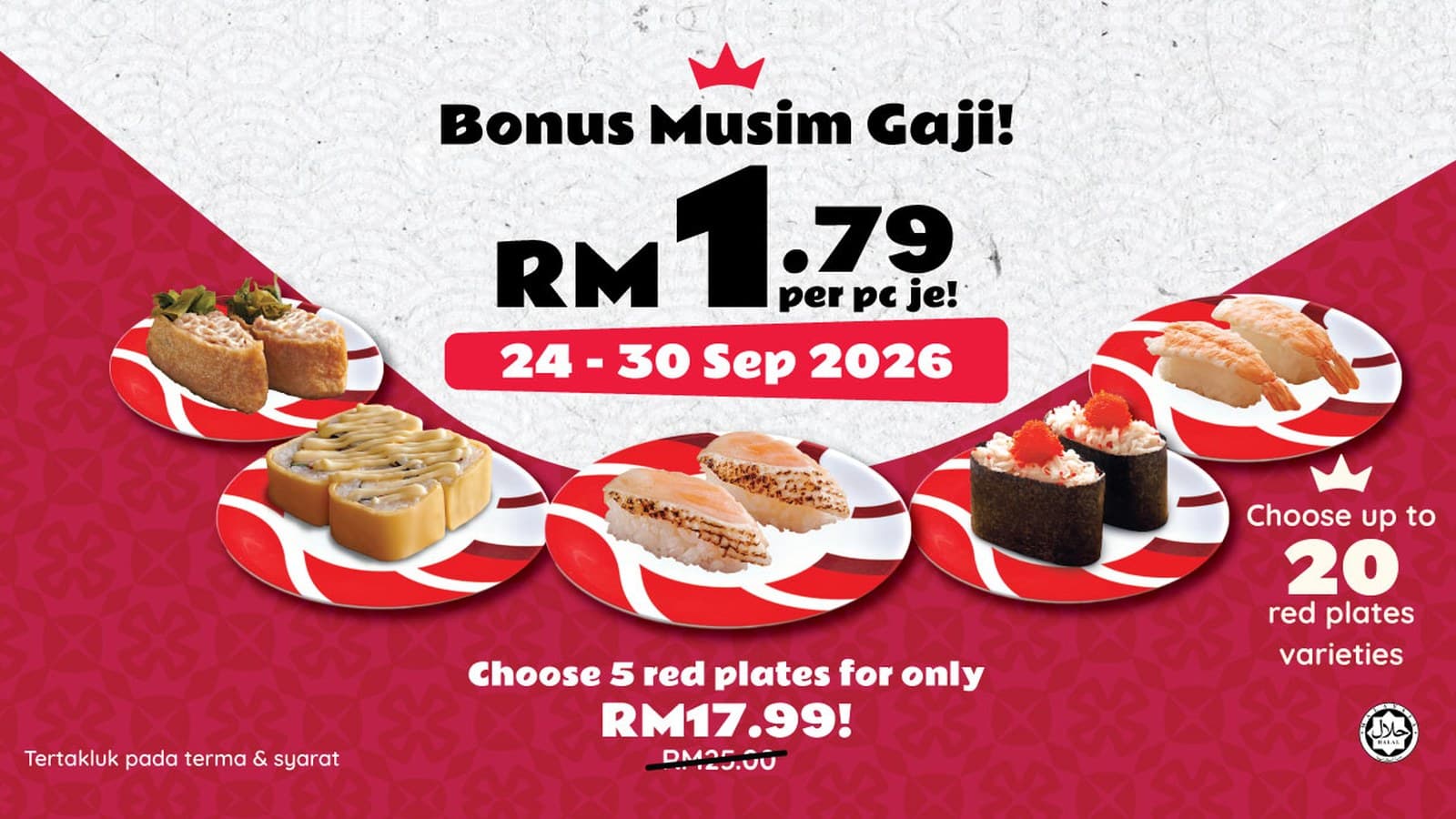 寿司皇发薪优惠Bonus Musim Gaji:任选5碟红碟RM17.99,2026年9月24日至30日