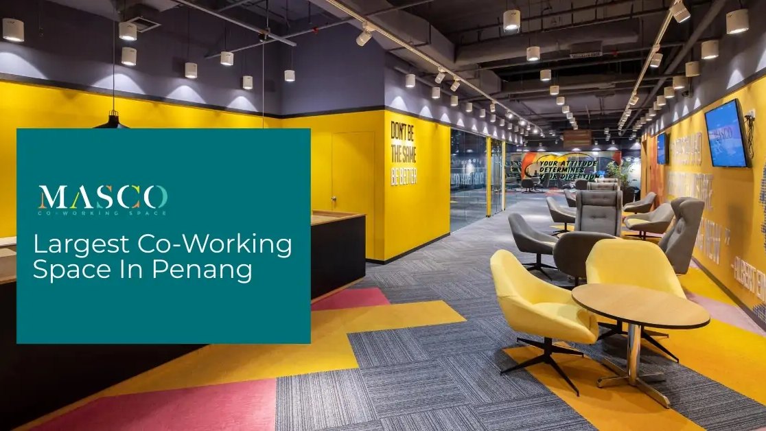 MASCO Coworking Space — Penang's Largest Floor, Built for Volume