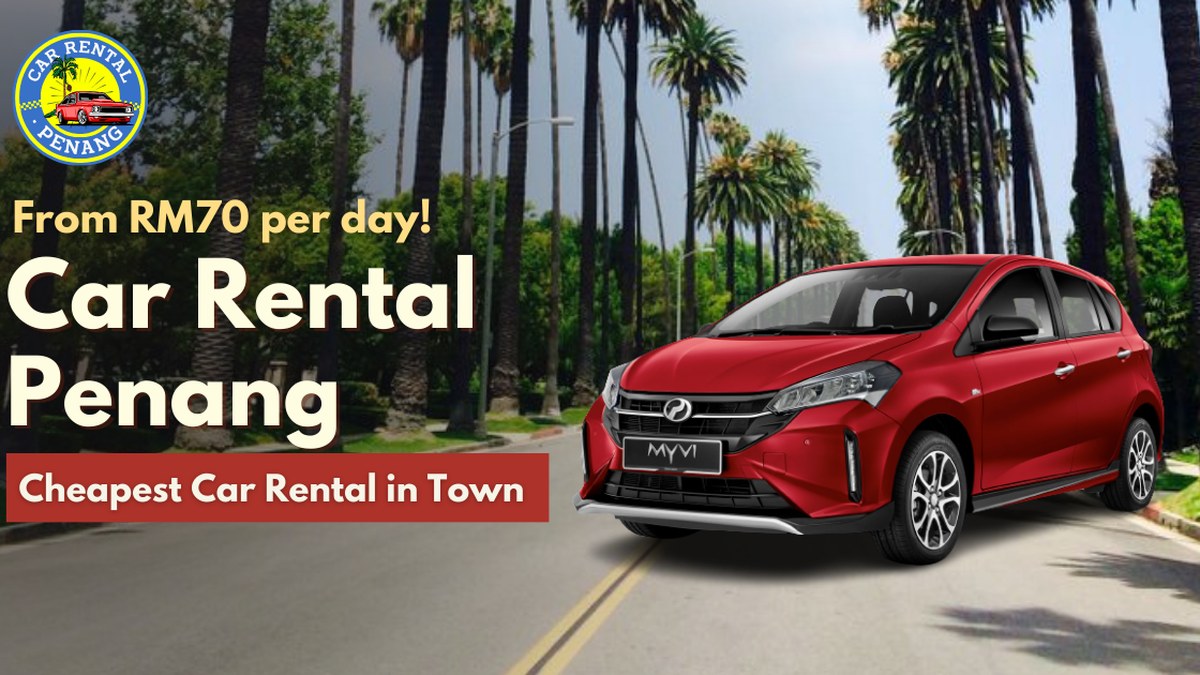 Car Rental Penang, George Town