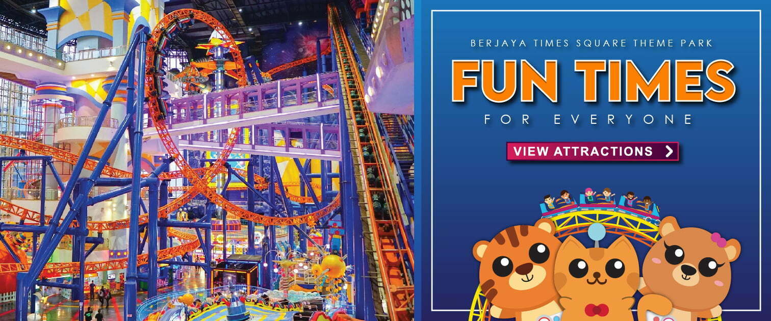 Berjaya Times Square Theme Park — Bukit Bintang